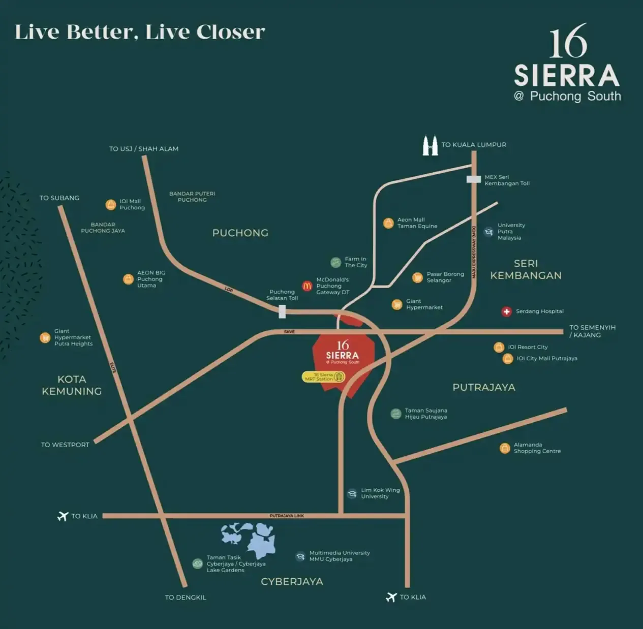 Concept map of 16 Sierra, Puchong South, with the SKVE, LDP and MEX highways, 16 Sierra MRT Station, Puchong, Seri Kembangan, Putrajaya and Cyberjaya